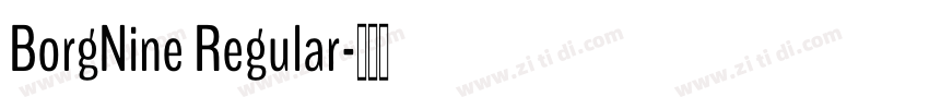 BorgNine Regular字体转换